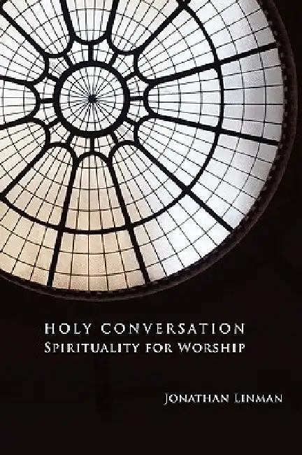 Holy Conversation (English, Jonathan Linman)
