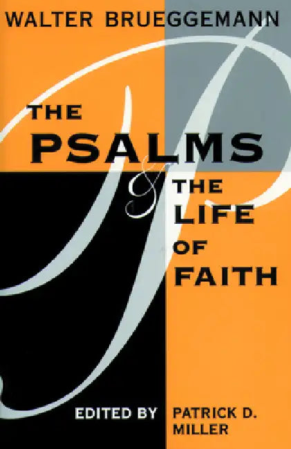 Psalms and Life of Faith (English, Walter Brueggemann | Patrick D. Miller)
