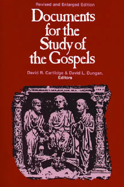 Documents for the Study of the Gospels (English, David L. Dungan | David R. Cartlidge)