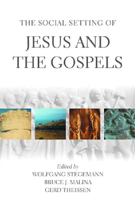 The Social Setting of Jesus and the Gospels (English, Bruce J. Malina | Wolfgang Stegemann | Gerd Theissen)