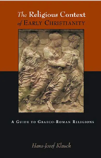 The Religious Context of Early Christianity (English, Hans-Josef Klauck)