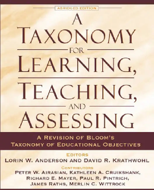 A Taxonomy for Learning, Teaching, and Assessing (English, Lorin Anderson | David Krathwohl | Peter Airasian)