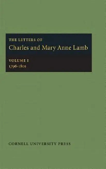 The Letters of Charles and Mary Anne Lamb (English, Jr. Lamb Charles | Mary Anne Lamb | Edwin W. Marrs)