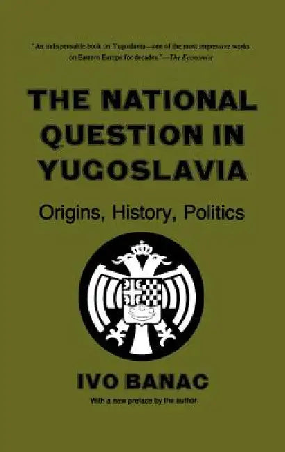 The National Question in Yugoslavia (English, Ivo Banac)