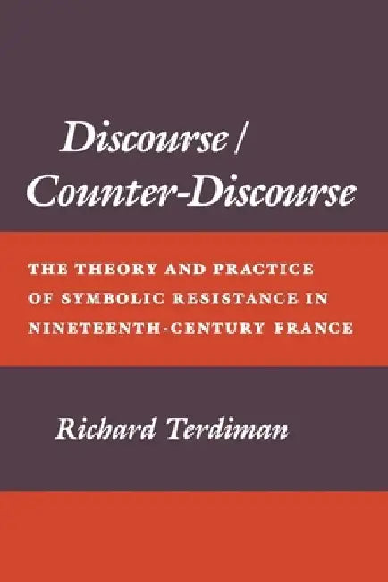 Discourse/Counter-Discourse (English, Richard Terdiman)