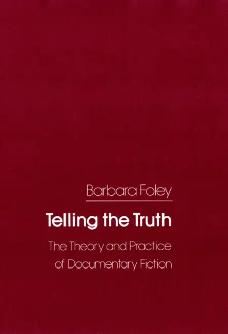 Telling the Truth (English, Barbara C. Foley)