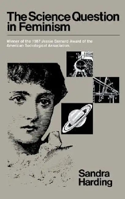 The Science Question in Feminism (English, Sandra G. Harding)