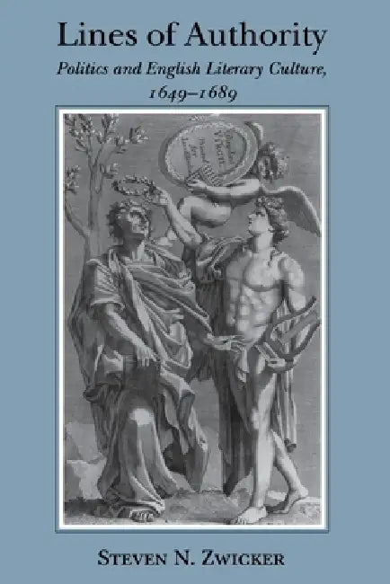 Lines of Authority (English, Steven N. Zwicker)