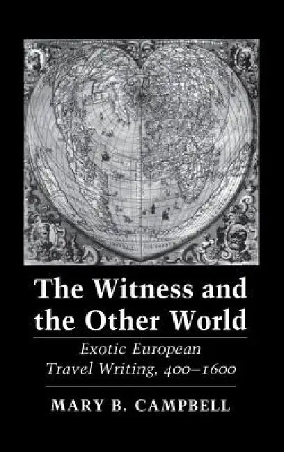 The Witness and the Other World (English, Mary Baine Campbell)