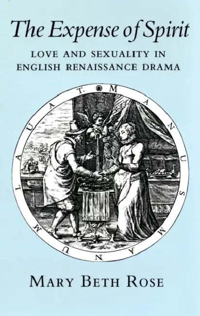 Expense of Spirit (English, Mary Beth Rose)