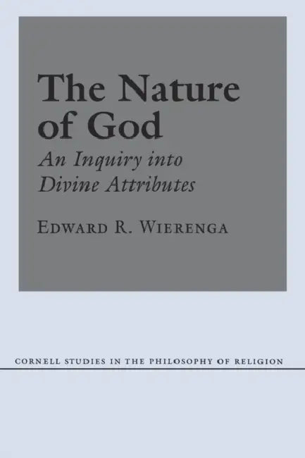 The Nature of God (English, Edward R. Wierenga)