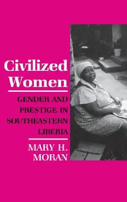 Civilized Women (English, Mary Moran)
