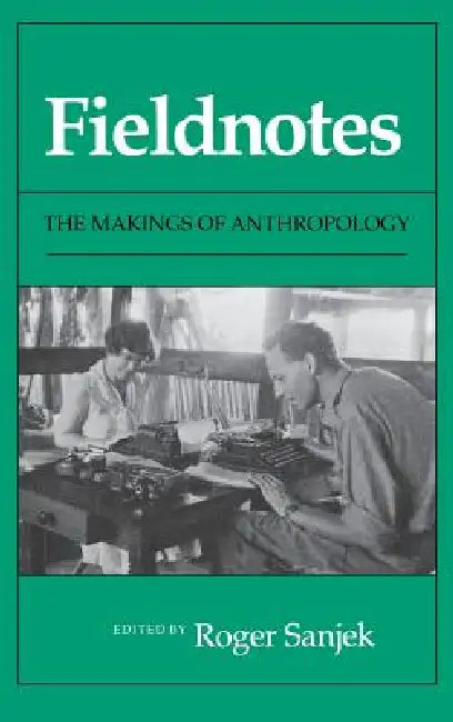 Fieldnotes (English, Roger Sanjek)