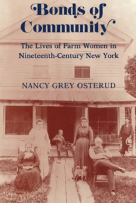 Bonds of Community (English, Nancy Grey Osterud)