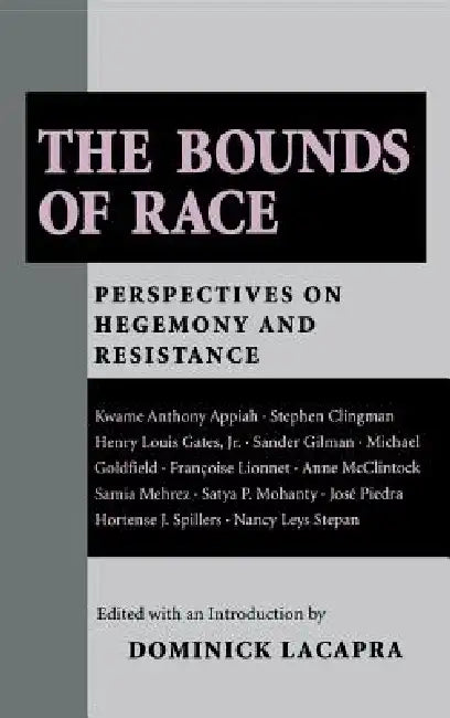 The Bounds of Race (English, Dominick LaCapra)