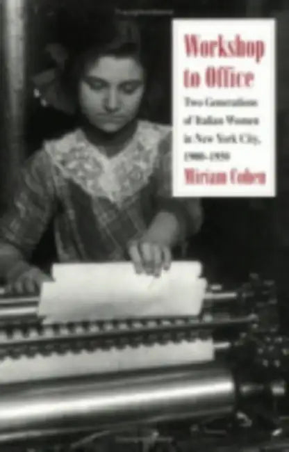 Workshop to Office (English, Miriam Cohen)