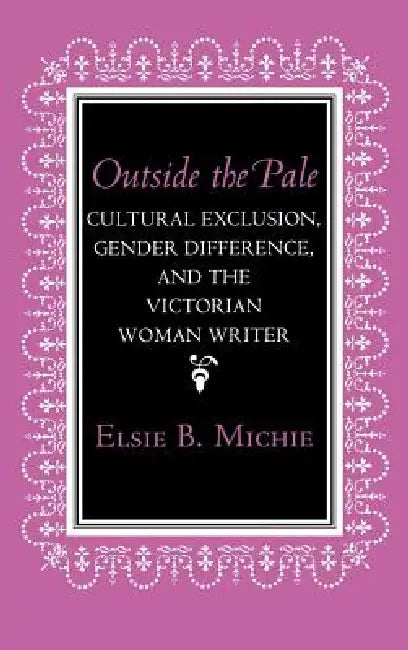 Outside the Pale (English, Elsie B. Michie)