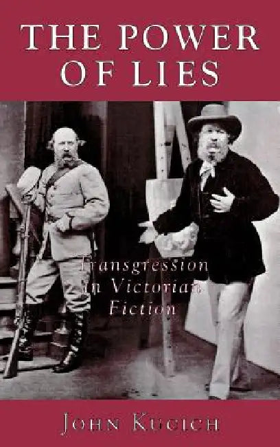 The Power of Lies (English, John Kucich)