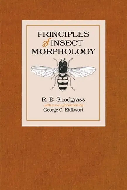 Principles of Insect Morphology (English, R. E. Snodgrass | George C. Eickwort)