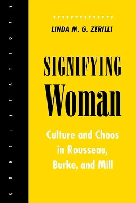Signifying Woman (English, Linda M. G. Zerilli)