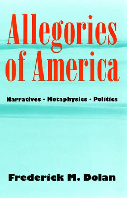 Allegories of America (English, Frederick M. Dolan)