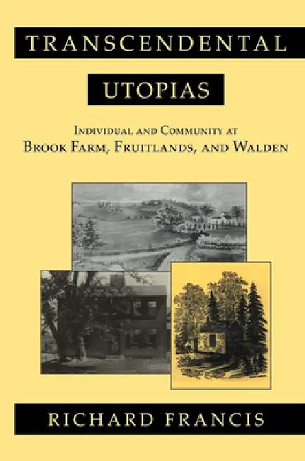 Transcendental Utopias (English, Richard Francis)