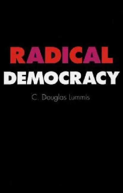 Radical Democracy (English, C. Douglas Lummis)