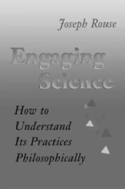 Engaging Science (English, Joseph Rouse)
