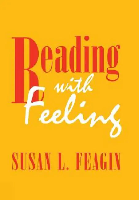 Reading with Feeling (English, Susan L. Feagin)