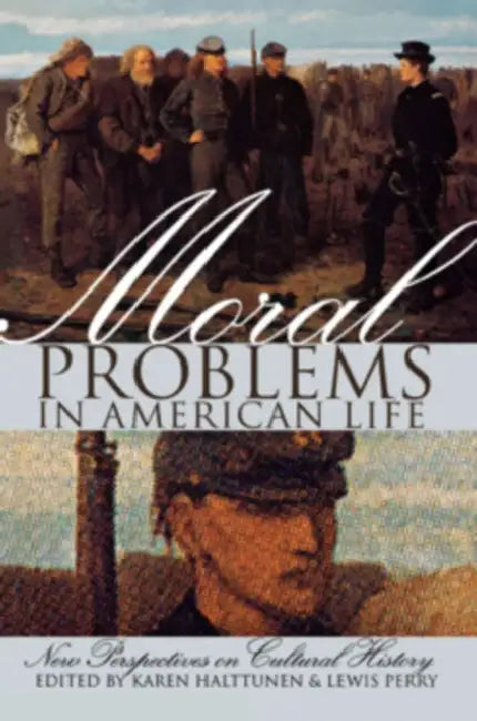 Moral Problems in American Life (English, Karen Halttunen | Lewis Perry)