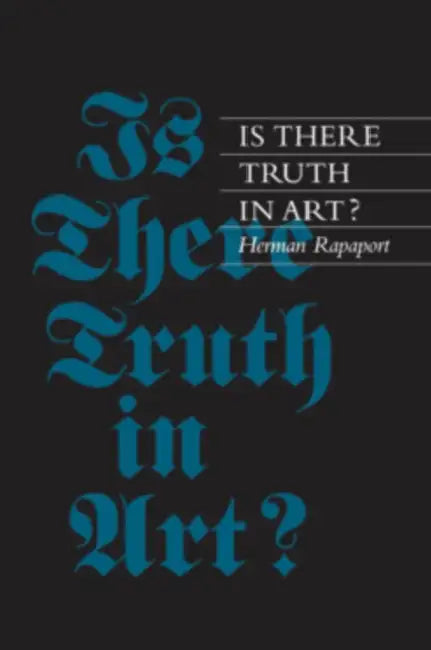 Is There Truth in Art? (English, Herman Rapaport)
