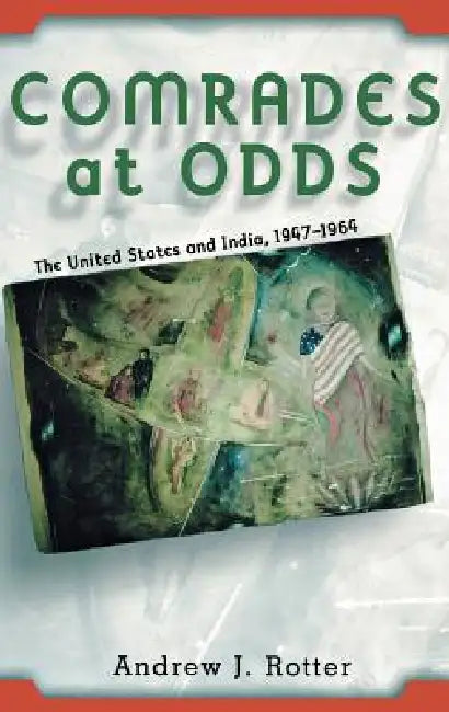 Comrades at Odds (English, Andrew J. Rotter)