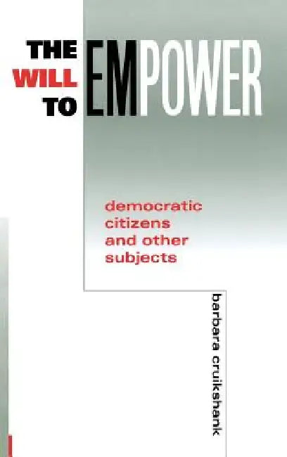 Will to Empower (English, Barbara Cruikshank)