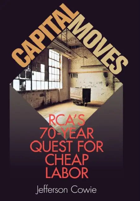 Capital Moves (English, Jefferson Cowie)