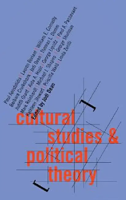 Cultural Studies and Political Theory (English, Jodi Dean)