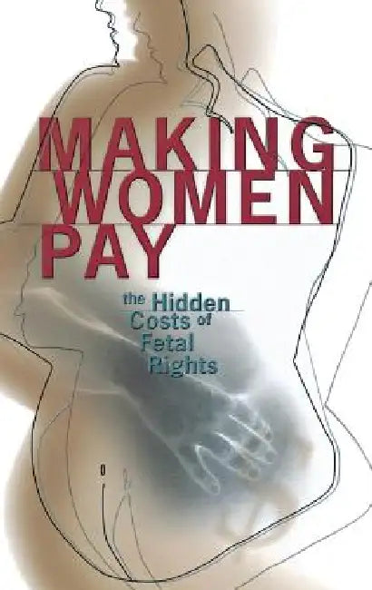 Making Women Pay (English, Rachel Roth)