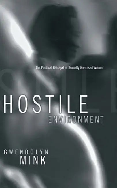Hostile Environment (English, Gwendolyn Mink)
