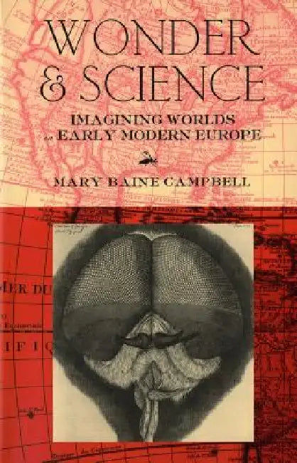 Wonder and Science (English, Mary Baine Campbell)