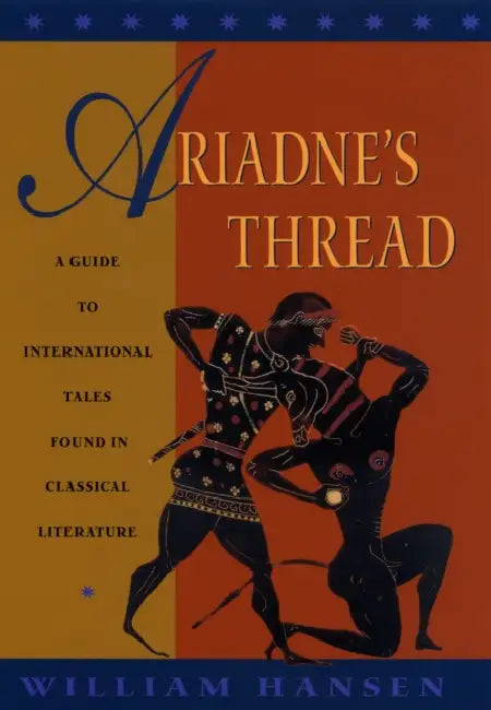Ariadne's Thread (English, William Hansen)