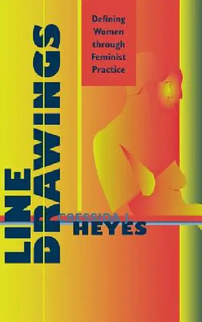 Line Drawings (English, Cressida Heyes)