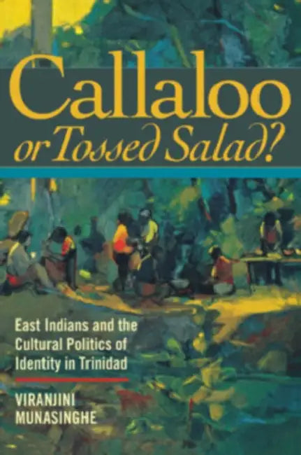 Callaloo or Tossed Salad? (English, Viranjini P. Munasinghe)
