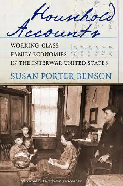 Household Accounts (English, Susan Porter Benson | David Montgomery)