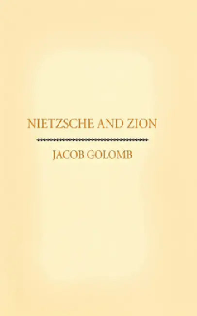 Nietzsche and Zion (English, Jacob Golomb)