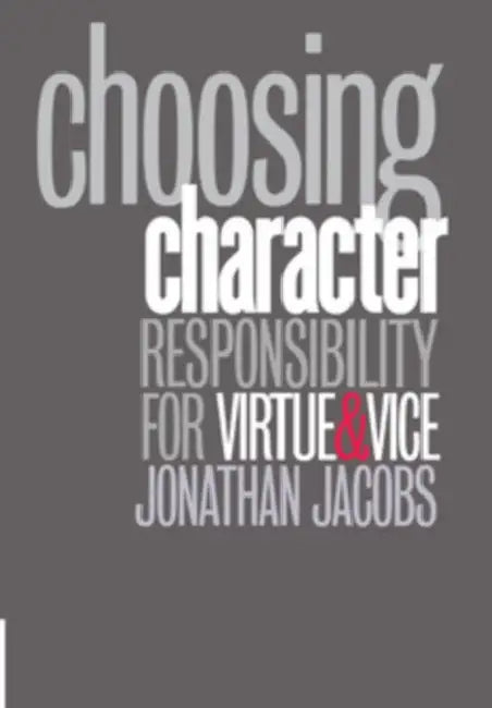 Choosing Character (English, Jonathan Jacobs)