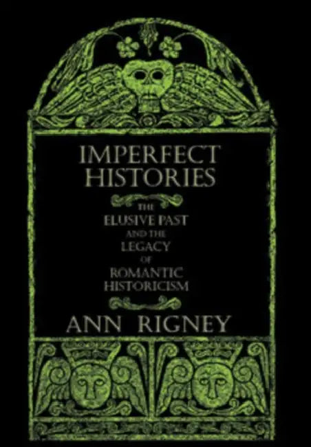 Imperfect Histories (English, Ann Rigney)