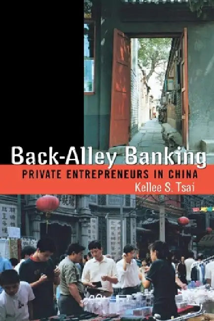 Back-Alley Banking (English, Kellee S. Tsai)