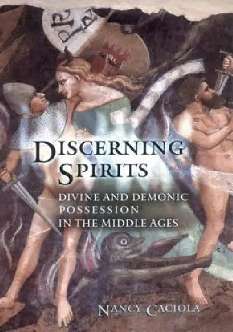 Discerning Spirits (English, Nancy Mandeville Caciola)