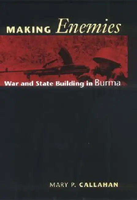 Making Enemies (English, Mary P. Callahan)