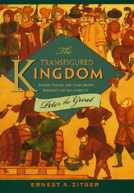 The Transfigured Kingdom (English, Ernest A. Zitser)