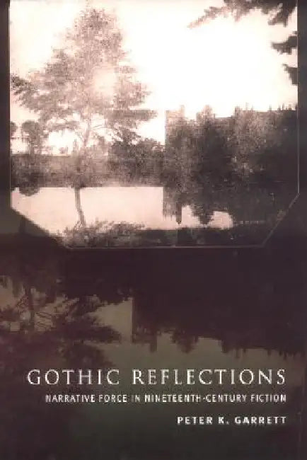 Gothic Reflections (English, Peter Garrett)
